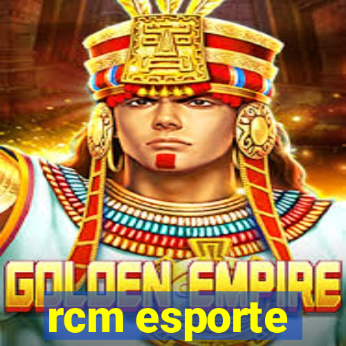 rcm esporte